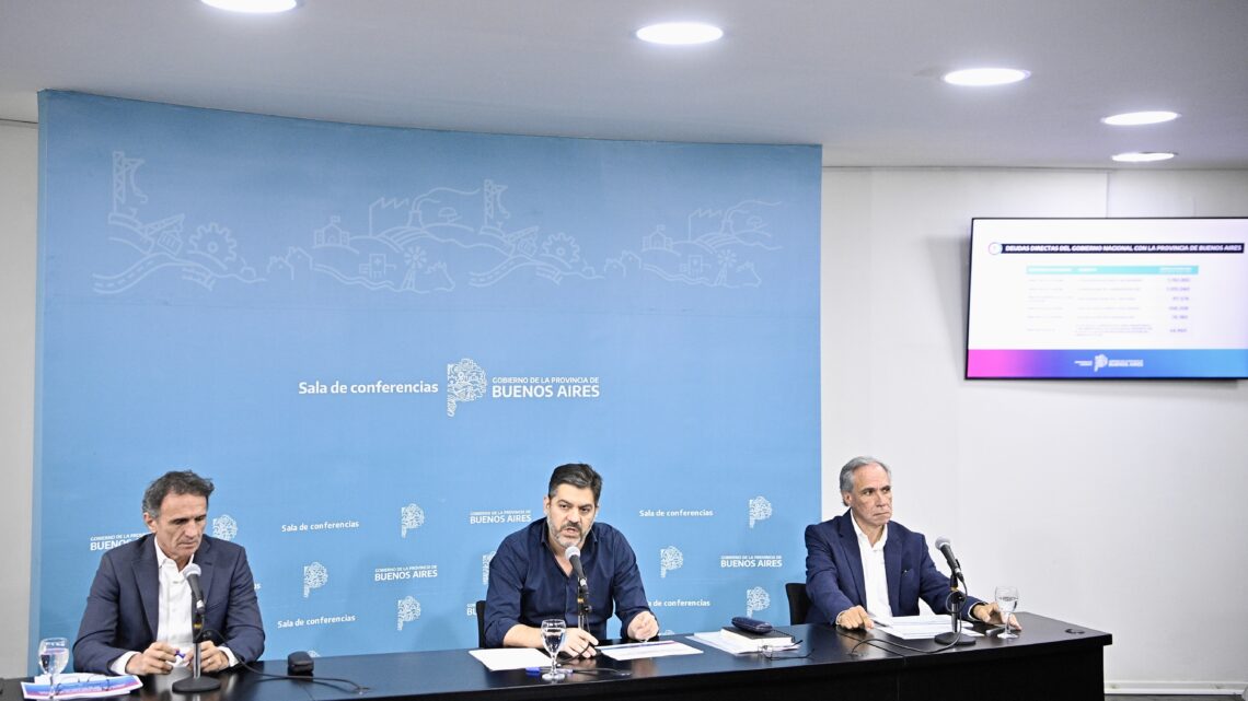 EL GOBIERNO BONAERENSE DENUNCIA UNA DEUDA DE $13 BILLONES Y CUESTIONA EL ACUERDO COMERCIAL CON ESTADOS UNIDOS