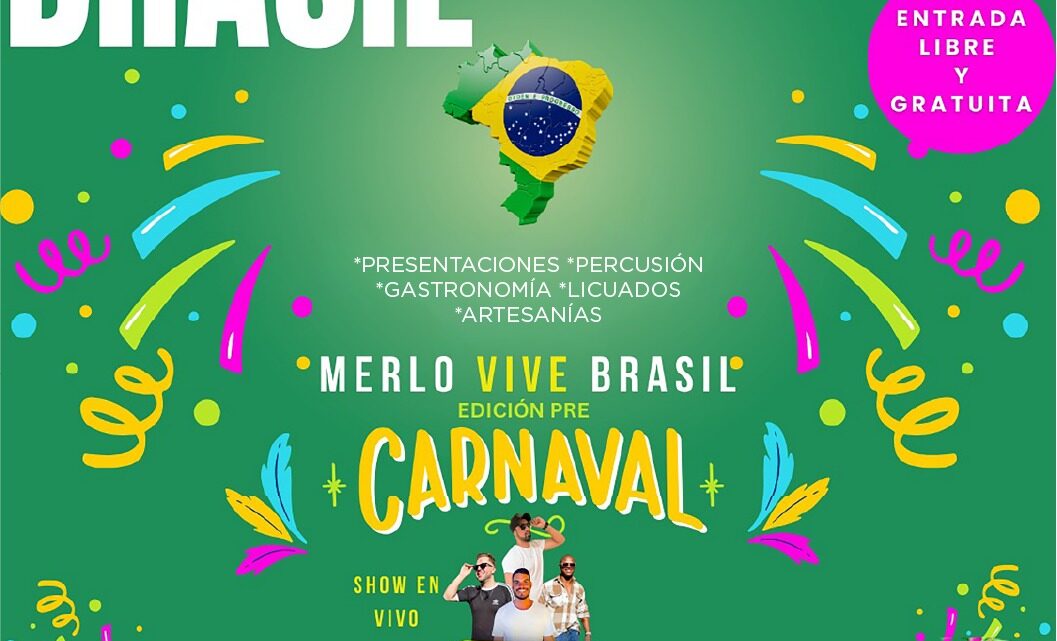 MERLO VIVE BRASIL: MÚSICA, BAILE Y SABOR CARIOCA EN LA EDICIÓN PRE CARNAVAL