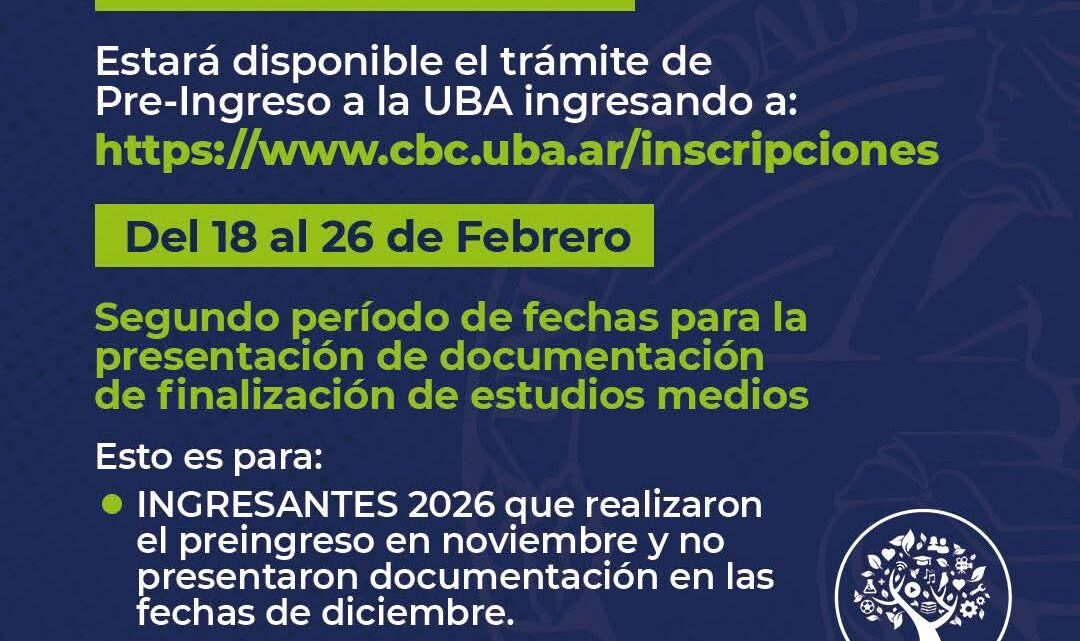 EL CBC DE LA UBA ABRE LA PREINSCRIPCIÓN EN MARCOS PAZ PARA INGRESANTES 2026