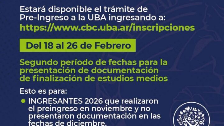 EL CBC DE LA UBA ABRE LA PREINSCRIPCIÓN EN MARCOS PAZ PARA INGRESANTES 2026