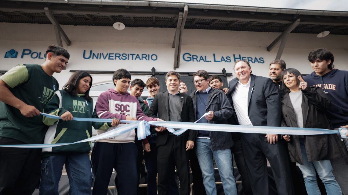 Kicillof inauguró el nuevo Polo Universitario de General Las Heras
