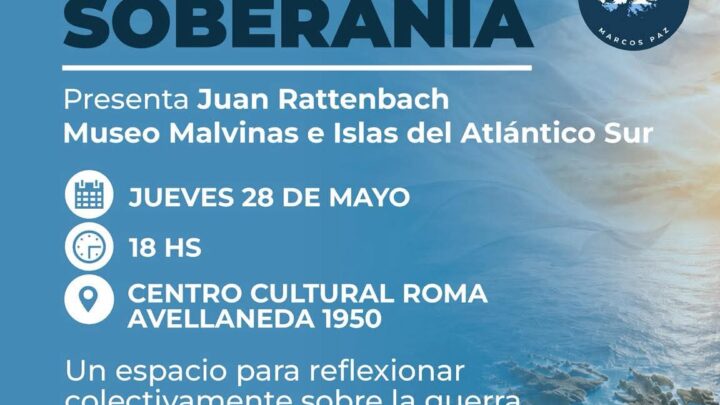 MARCOS PAZ ABRE UN ESPACIO DE DEBATE SOBRE MALVINAS, MEMORIA Y SOBERANÍA