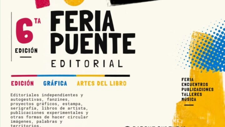MERLO: LA FERIA PUENTE EDITORIAL CELEBRA SU SEXTA EDICIÓN CON LIBROS, ARTE GRÁFICO Y MÚSICA